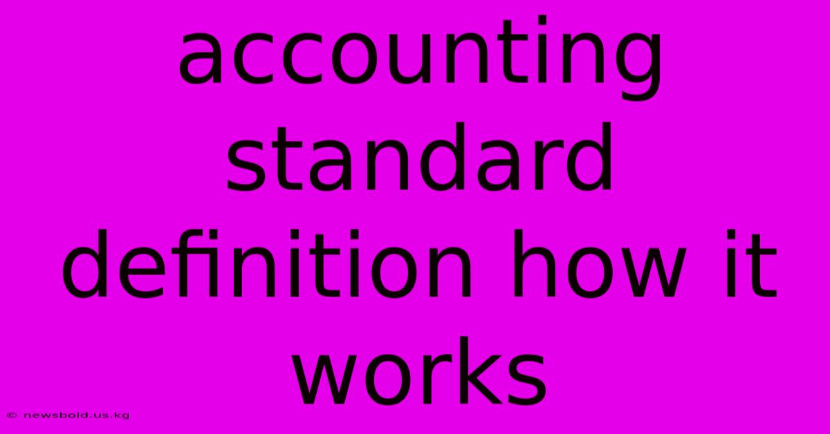 Accounting Standard Definition How It Works