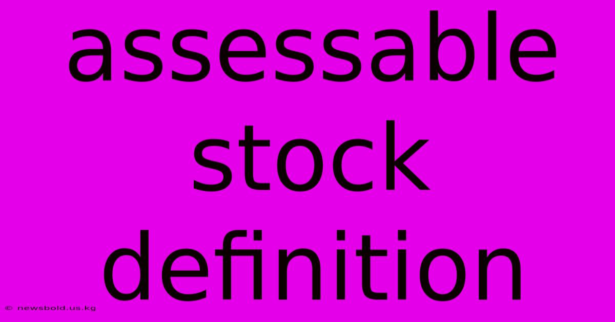 Assessable Stock Definition