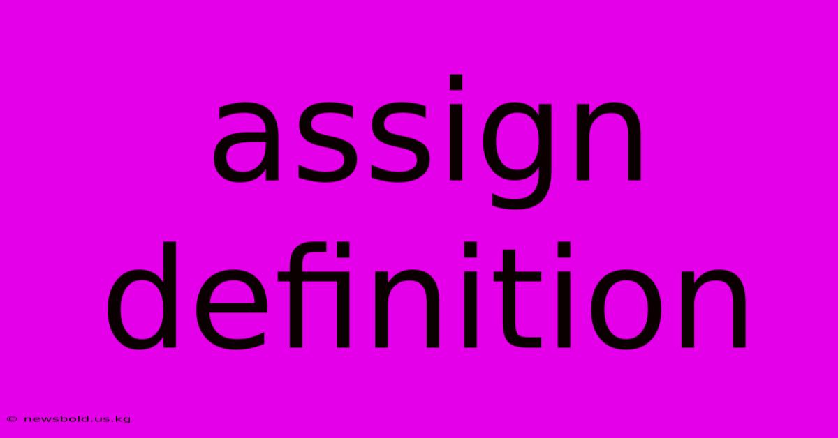 Assign Definition