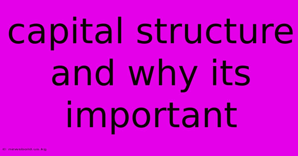 Capital Structure And Why Its Important