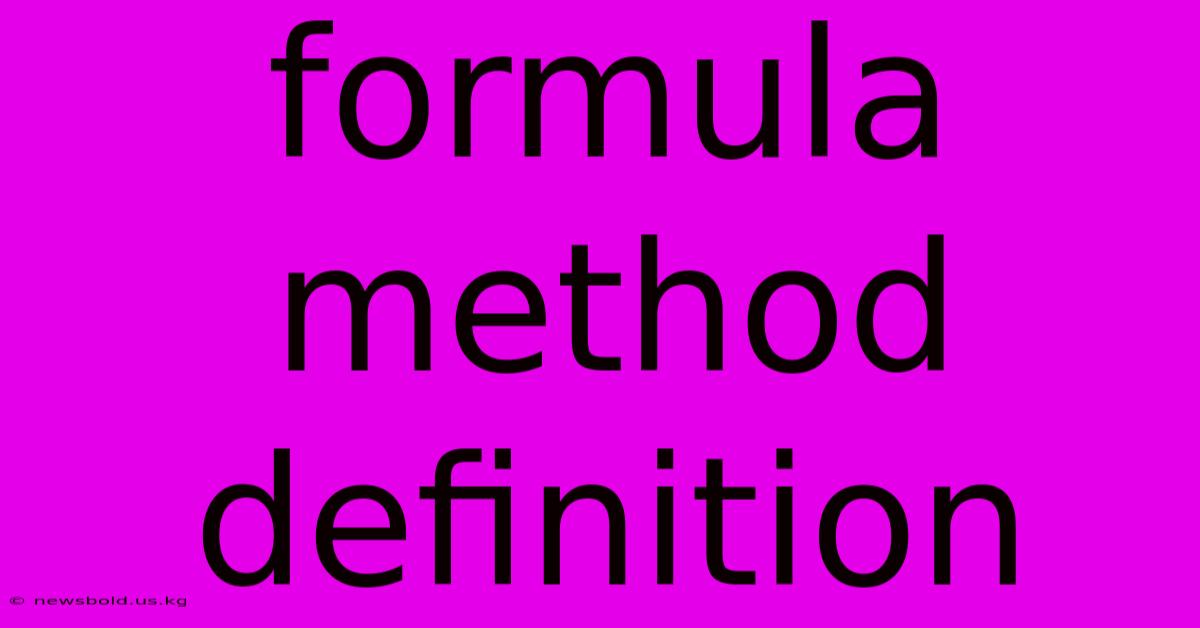 Formula Method Definition