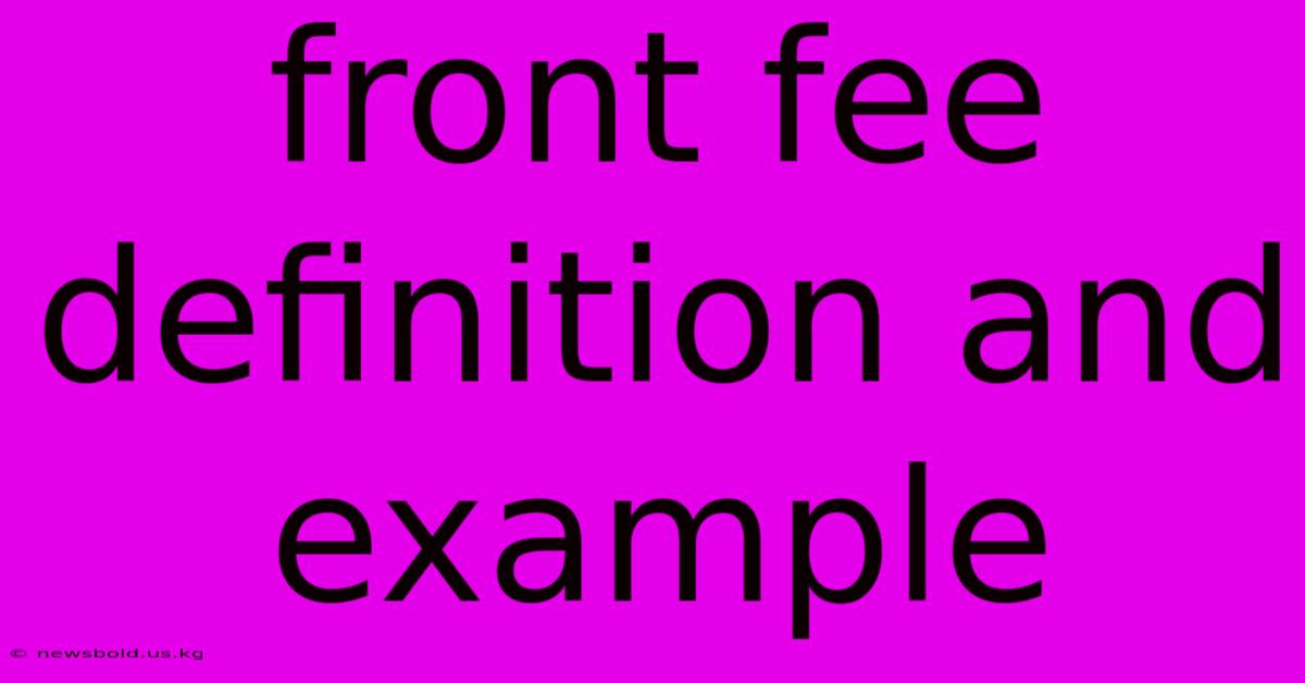 Front Fee Definition And Example