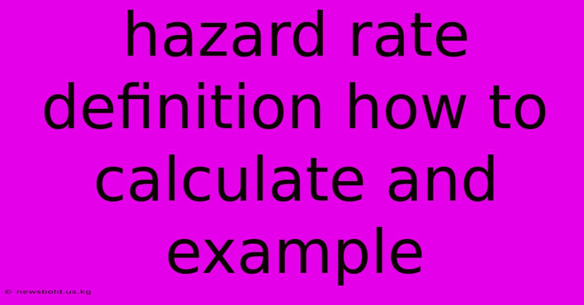 Hazard Rate Definition How To Calculate And Example