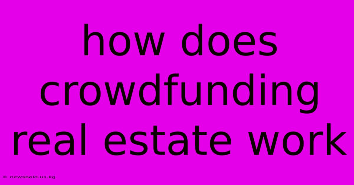 How Does Crowdfunding Real Estate Work