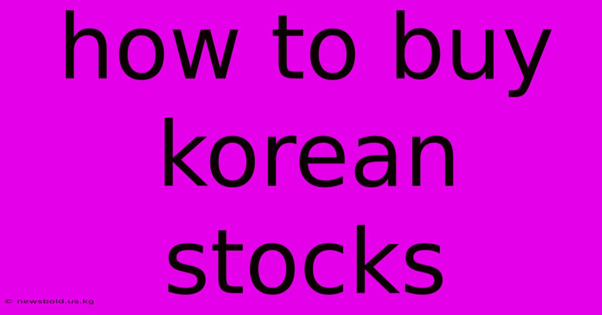 How To Buy Korean Stocks