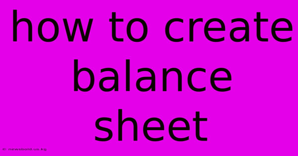 How To Create Balance Sheet