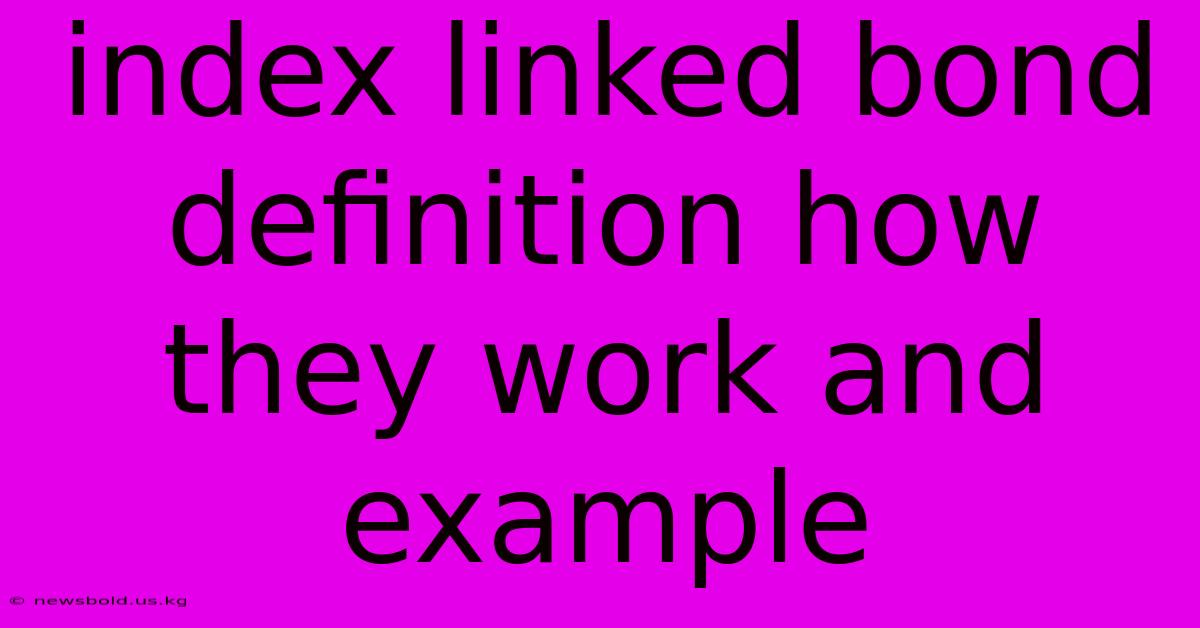 Index Linked Bond Definition How They Work And Example