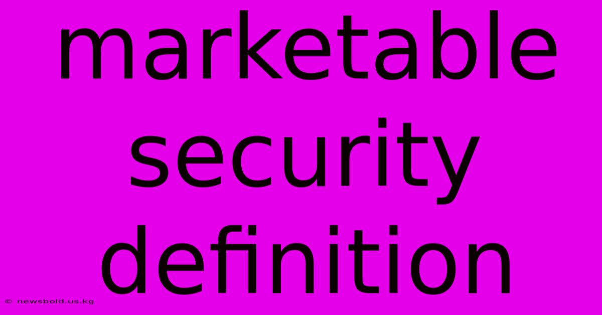 Marketable Security Definition