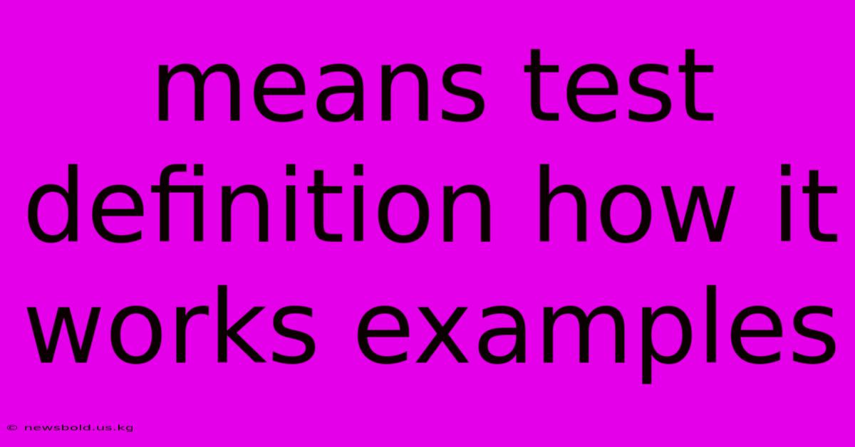 Means Test Definition How It Works Examples