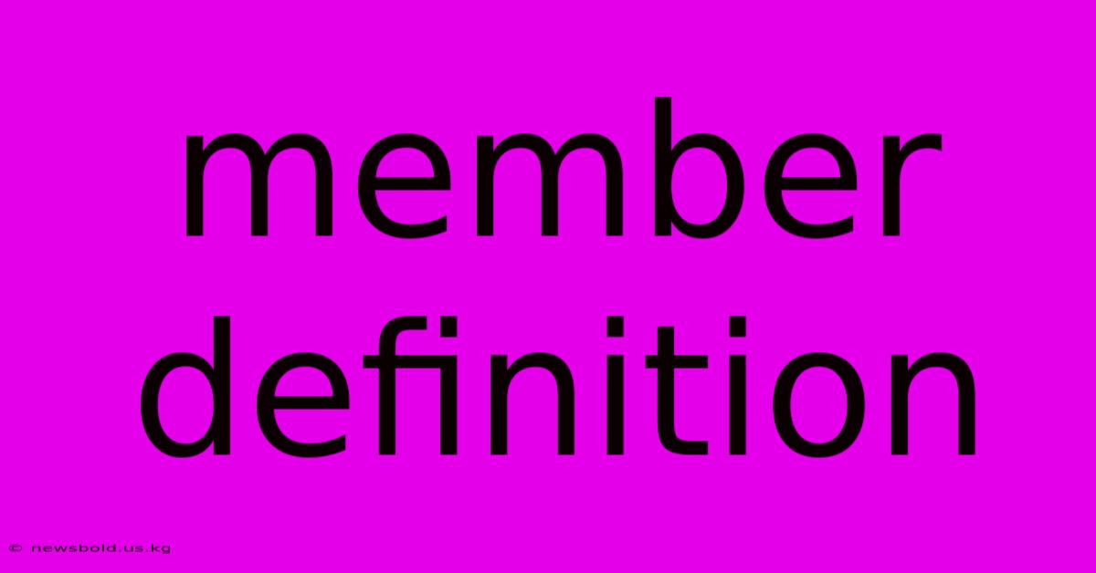 Member Definition