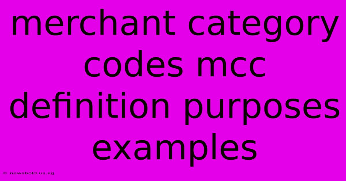 Merchant Category Codes Mcc Definition Purposes Examples