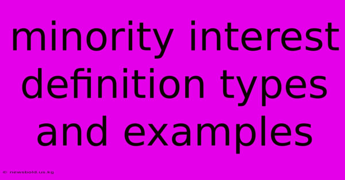 Minority Interest Definition Types And Examples