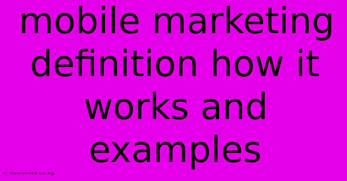 Mobile Marketing Definition How It Works And Examples