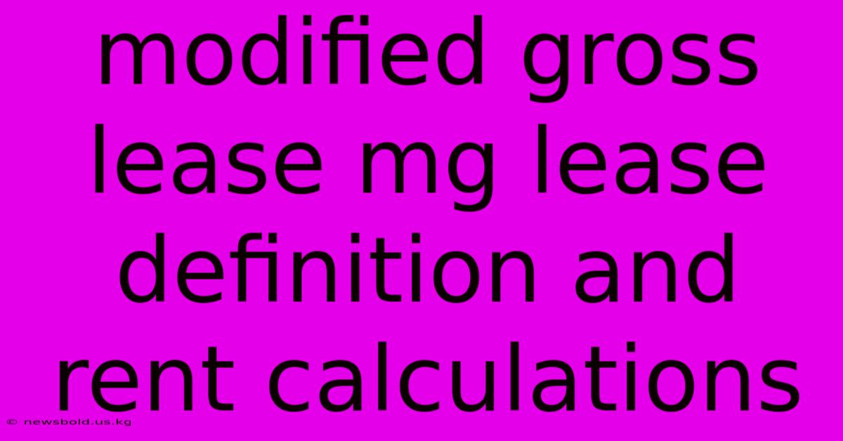 Modified Gross Lease Mg Lease Definition And Rent Calculations