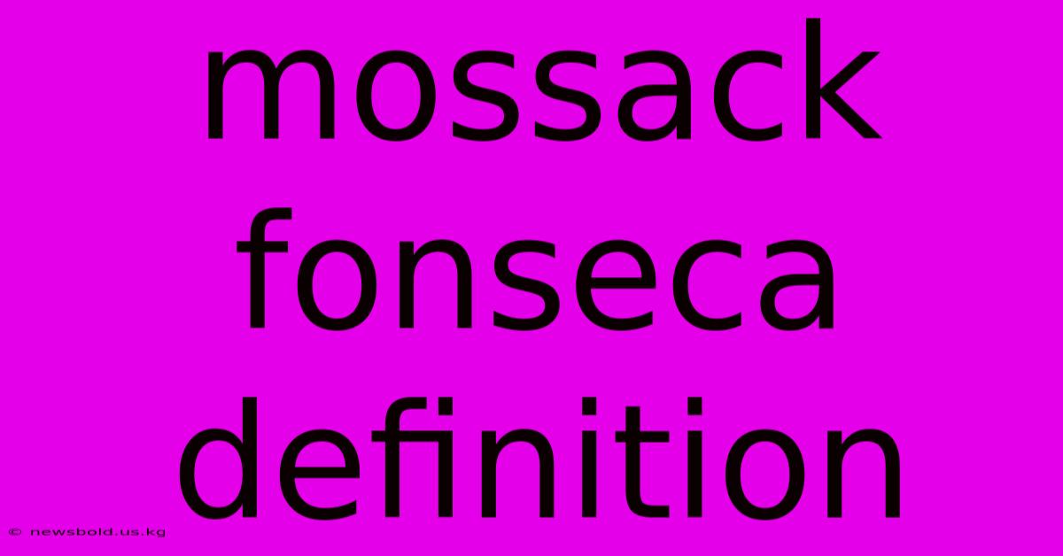 Mossack Fonseca Definition