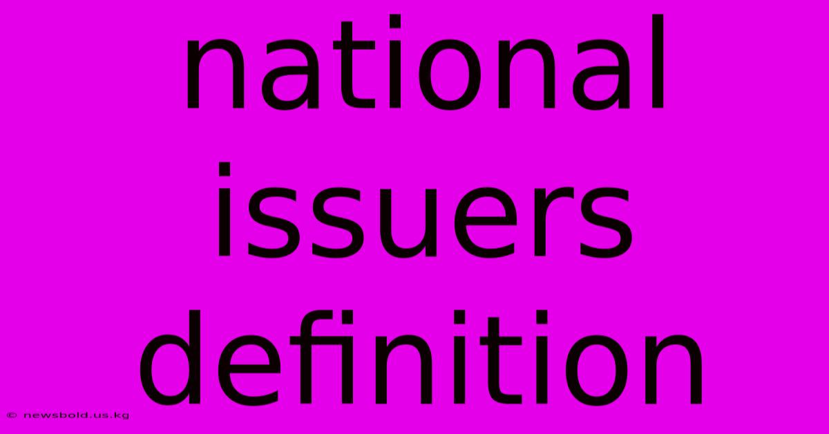 National Issuers Definition