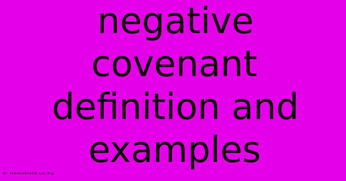 Negative Covenant Definition And Examples