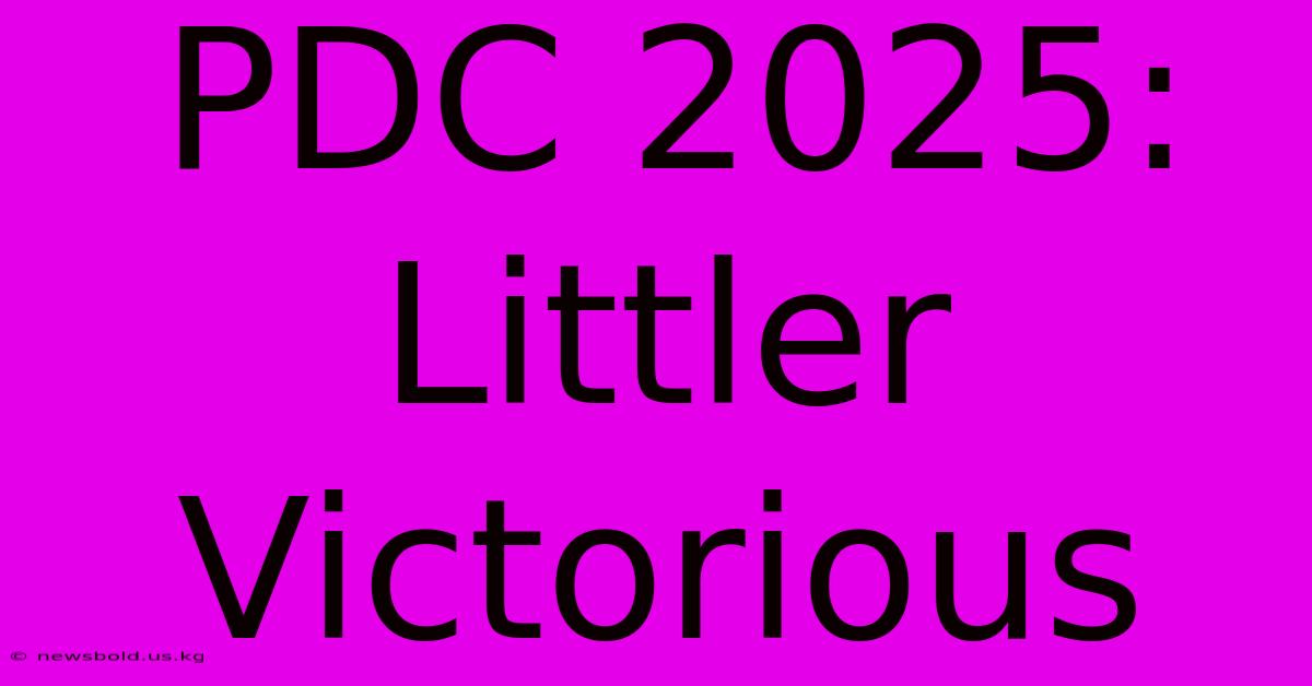 PDC 2025 Littler Victorious