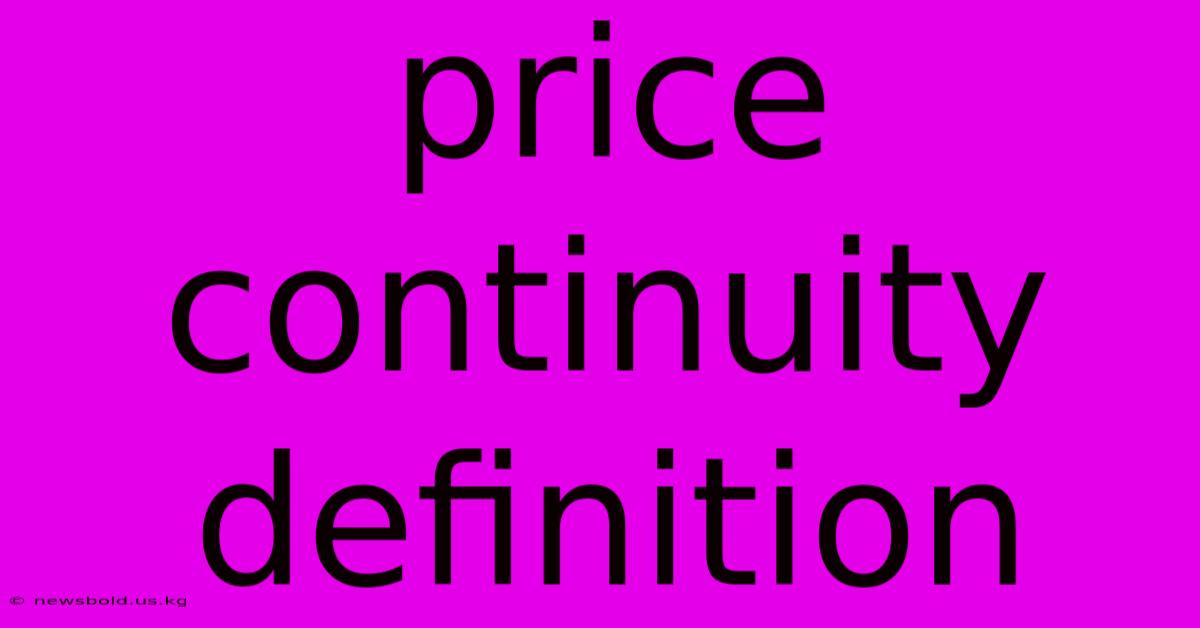 Price Continuity Definition