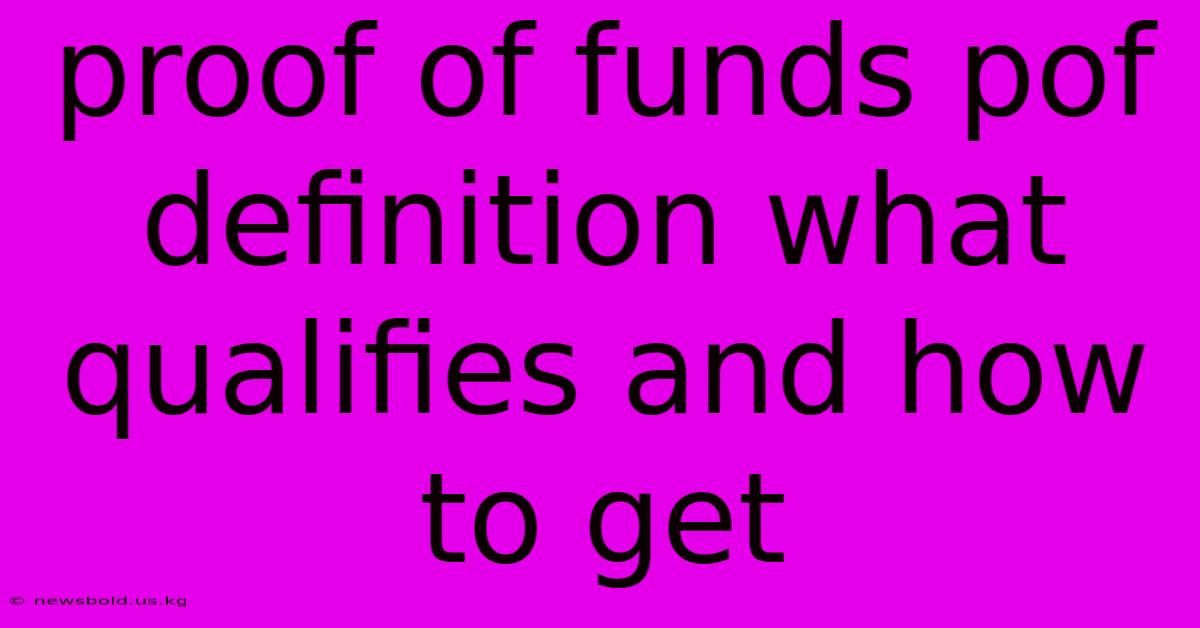 Proof Of Funds Pof Definition What Qualifies And How To Get