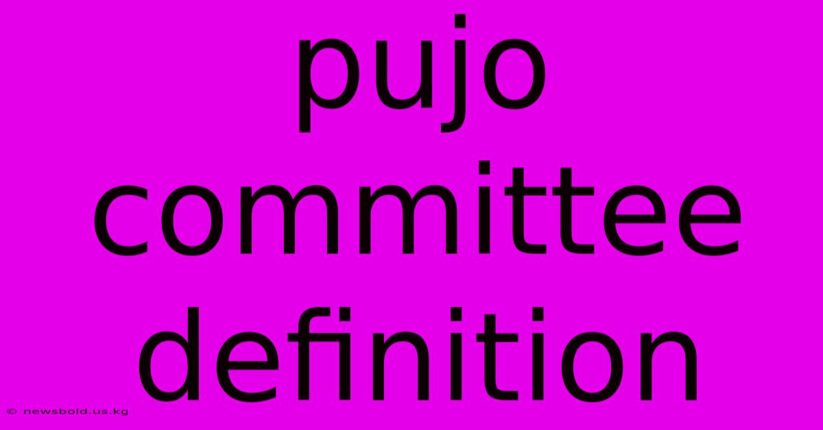 Pujo Committee Definition