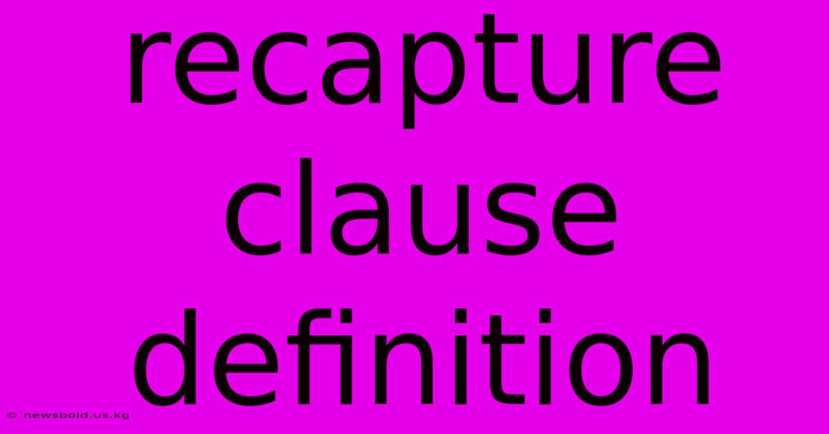 Recapture Clause Definition