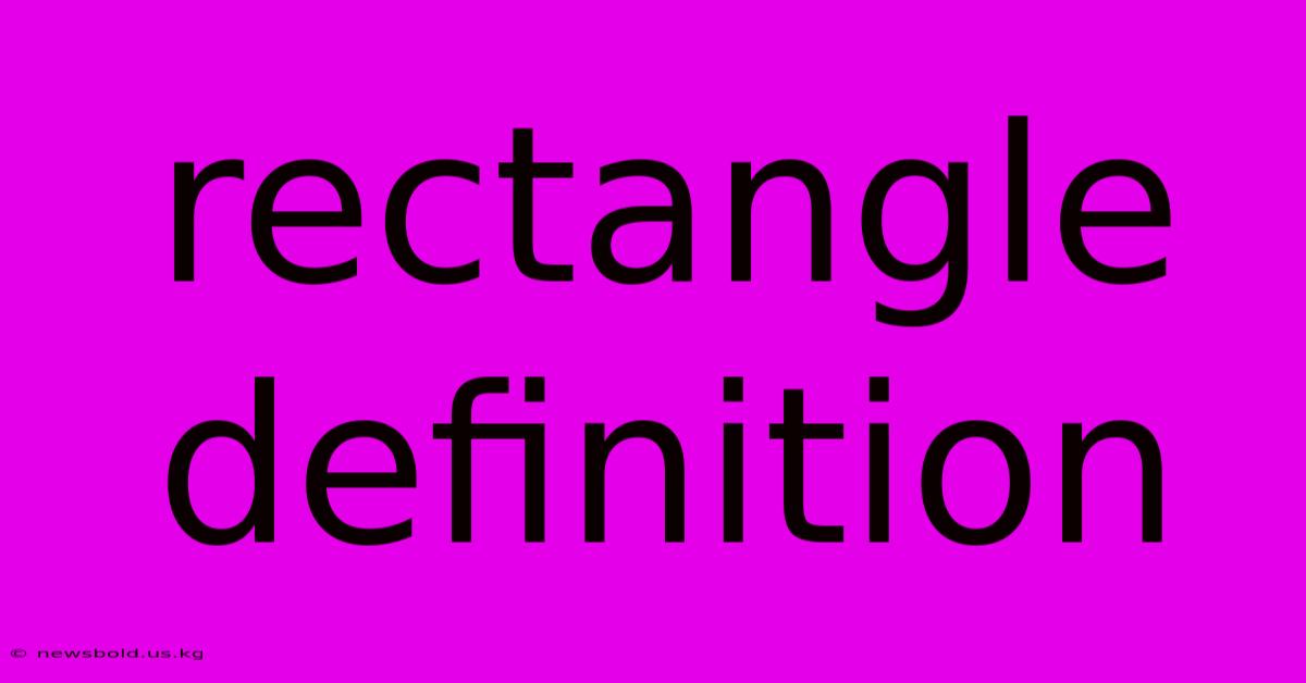 Rectangle Definition