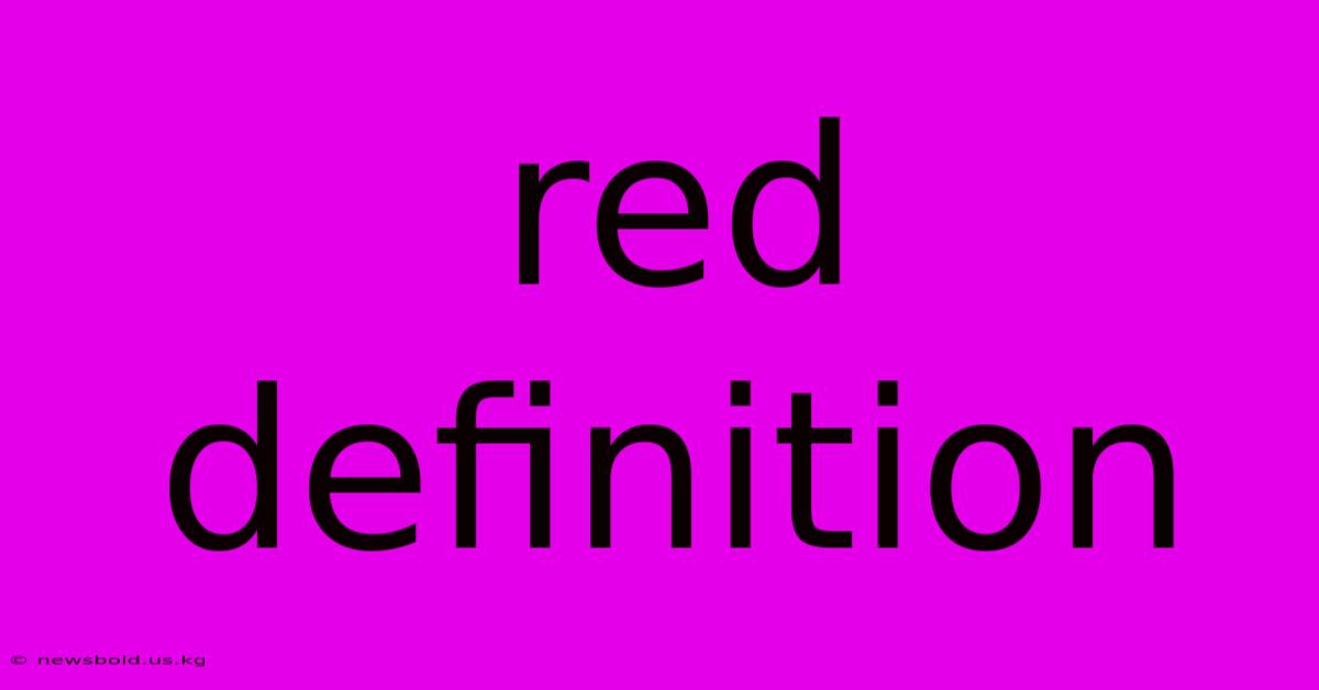 Red Definition