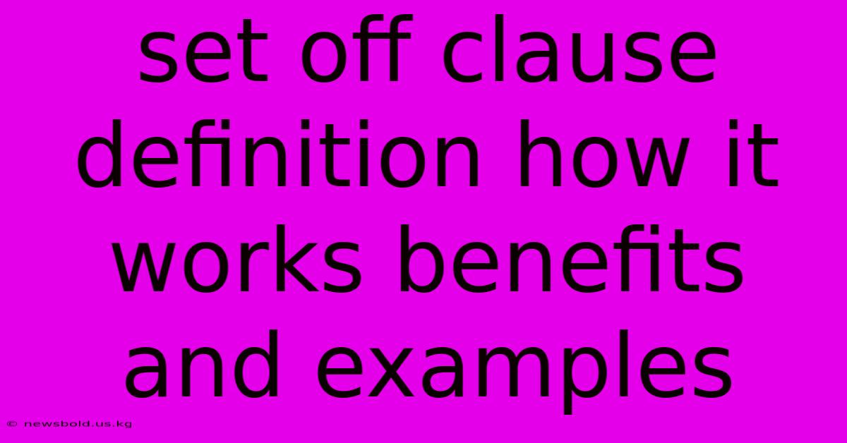 Set Off Clause Definition How It Works Benefits And Examples