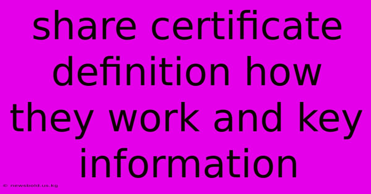 Share Certificate Definition How They Work And Key Information