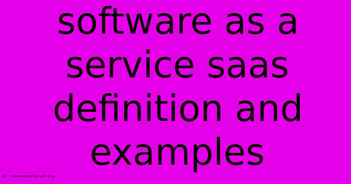 Software As A Service Saas Definition And Examples