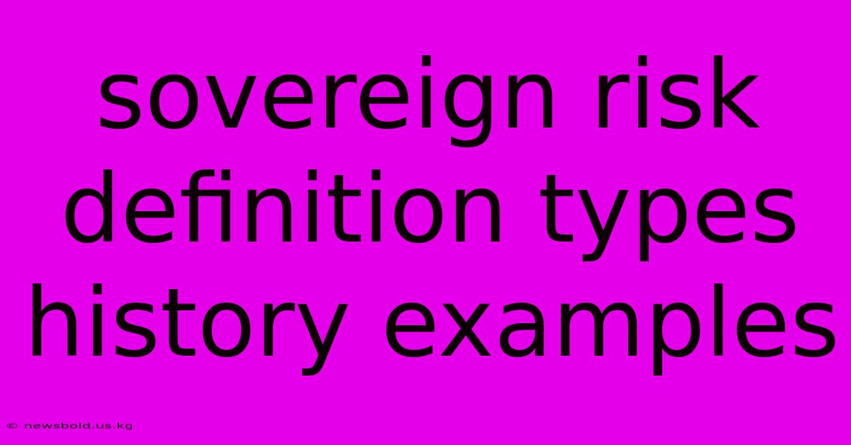 Sovereign Risk Definition Types History Examples