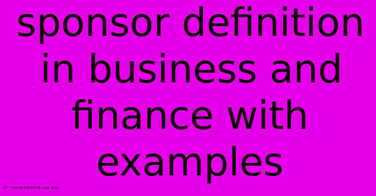 Sponsor Definition In Business And Finance With Examples