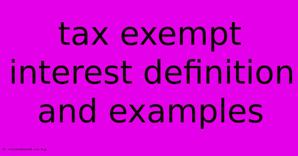 Tax Exempt Interest Definition And Examples