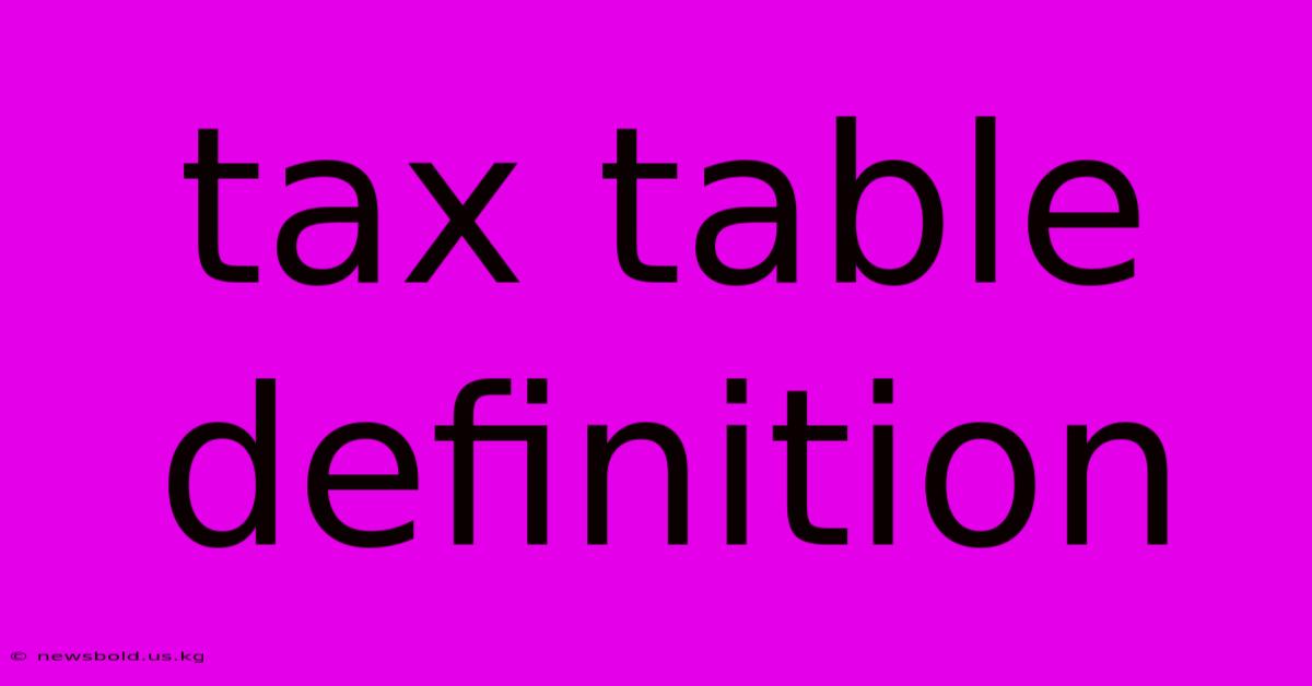 Tax Table Definition