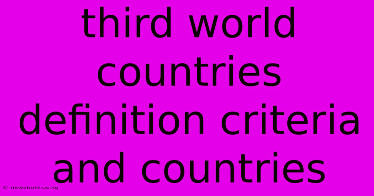 Third World Countries Definition Criteria And Countries