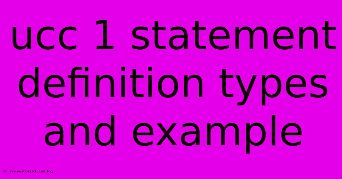 Ucc 1 Statement Definition Types And Example