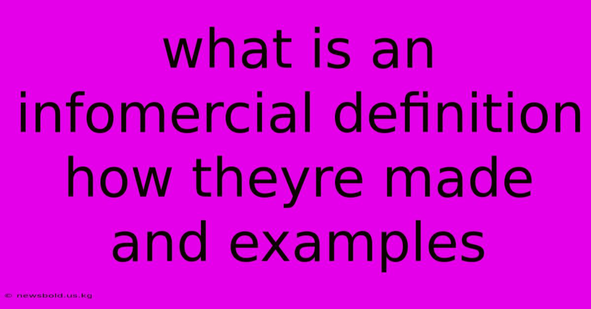 What Is An Infomercial Definition How Theyre Made And Examples