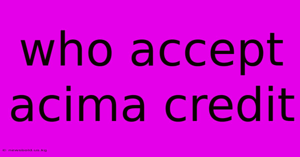 Who Accept Acima Credit